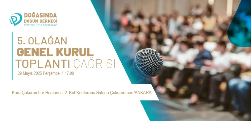 Doğasında Doğum Derneği 5. Olağan Genel Kurul Toplantı Çağrısı